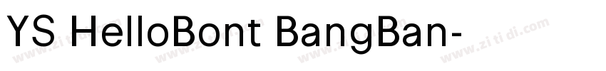 YS HelloBont BangBan字体转换